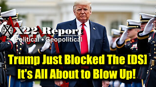 New X22 Report Jan 31 - Trump Just Blocked The [DS], It's All About to Blow Up!