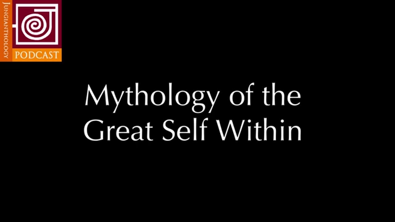 Mythology of the Great Self Within - Robert L. Moore