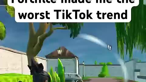 Must Watch: Fortnite Made Me The Worst TikTok Trend