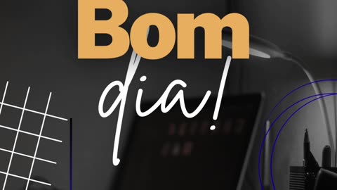 Bom dia