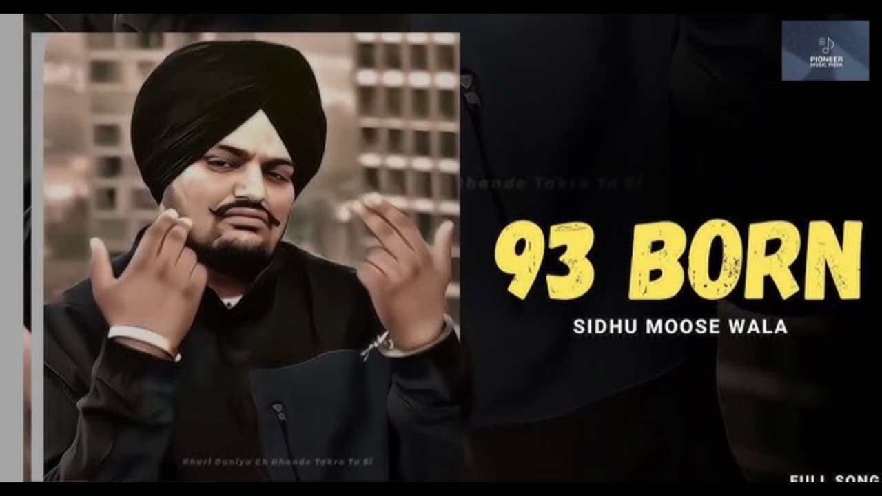 King | Sidhu Moose Wala | 93 BORN | King | Pioneer Music India
