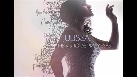 Julissa - Me vistió de promesas - Album Completo.