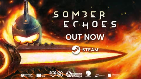 Somber Echoes - Official Launch Trailer