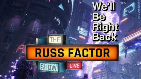 🔴 TheRussFactorShow LIVE! 🔴