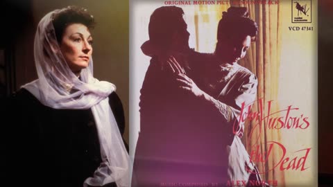 05 Aunt Kate Recalls Parkinson - Alex North – The Dead soundtrack 1987