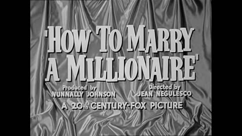 How To Marry A Millionaire (1953Trailer)