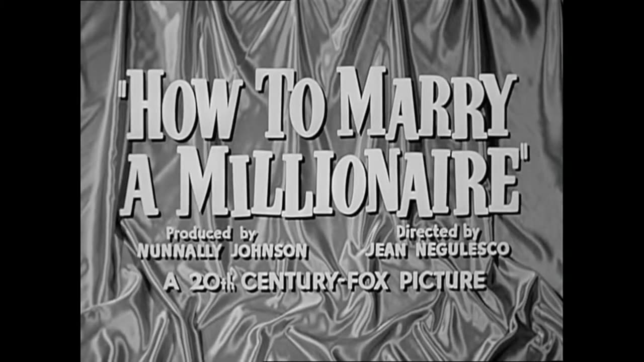 How To Marry A Millionaire (1953Trailer)