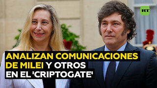 Ordenan analizar las comunicaciones de Milei, su hermana y otros acusados por el 'criptogate'