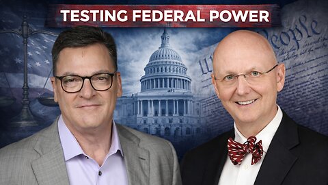 Testing the Limits of Federal Power | William J. Watkins, Jr.