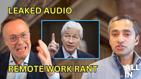 Remote Work Under Fire: All-In Podcast Unpacks Jamie Dimon’s Leaked Rant!