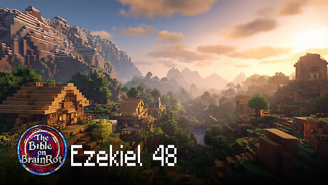 Ezekiel 48 – The Division of the Land | The Bible on BrainRot