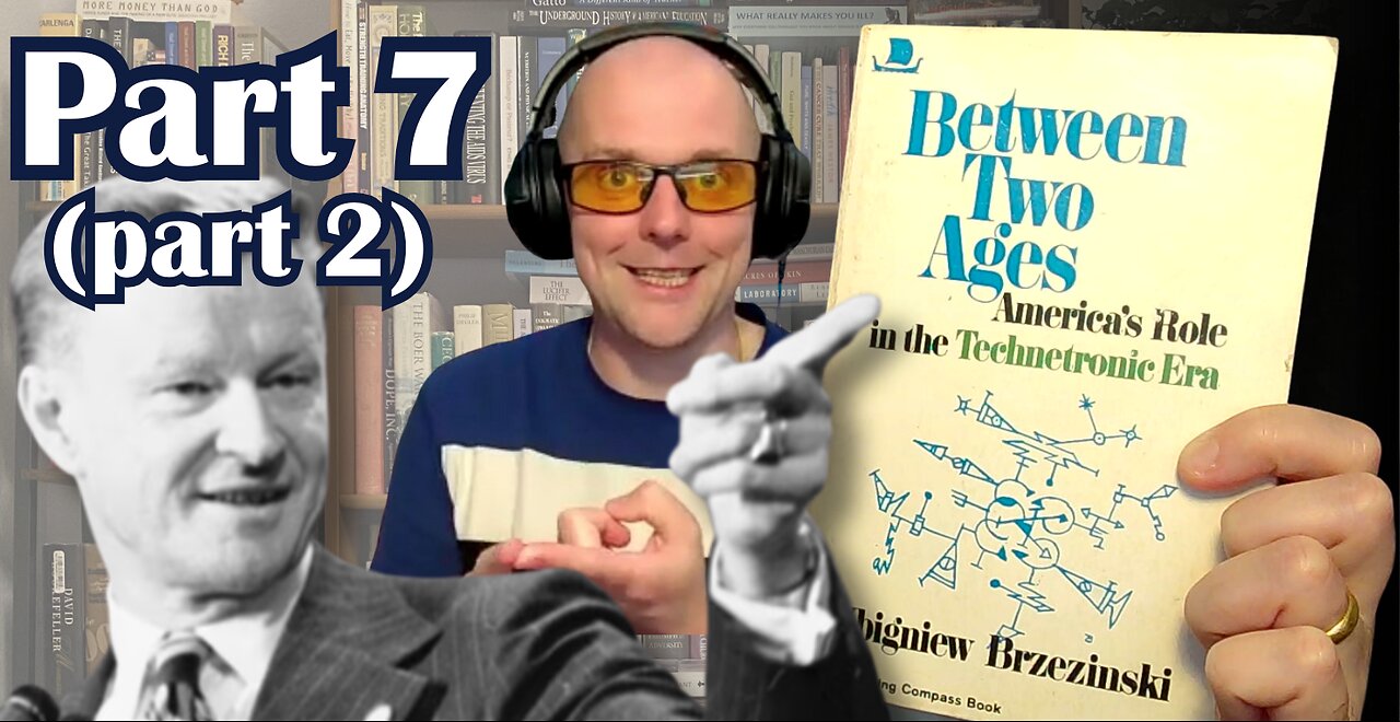 Between Two Ages by Zbigniew Brzezinski (1970) - Part 7 (part 2)