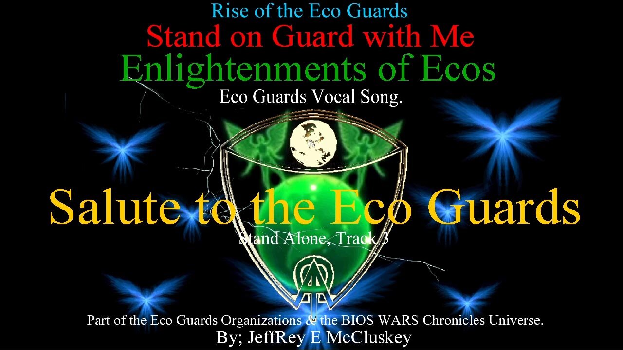 Salute to the Eco Guards, Enlightenments of Ecos, Vocal Song, Track 3
