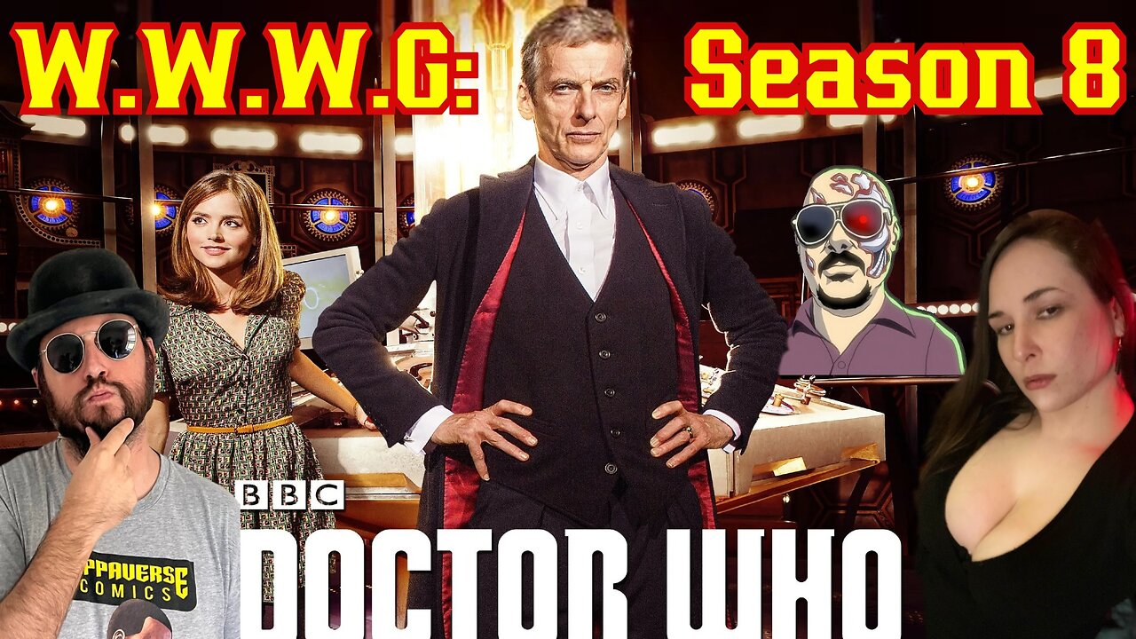 When WHO Was GOOD! Doctor Who SE8 Peter Capaldi Watch & Review With Sunker, Mr Grant Gregory, Nerd