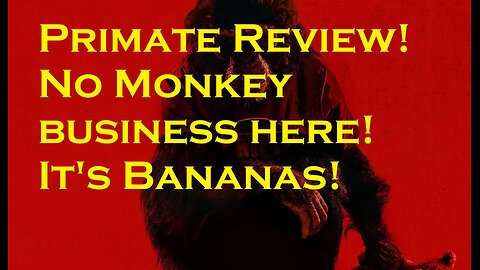 Primate Review! No monkeying around here!