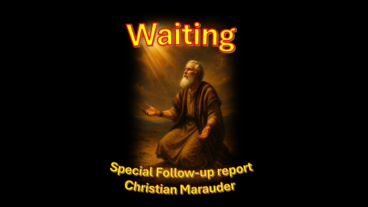 Waiting – Special follow-up Report