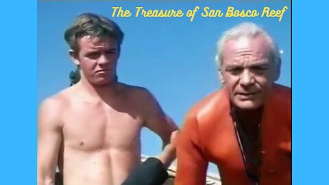 Disney: The Treasure of San Bosco Reef, 1968