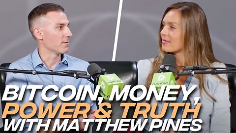 The Coming Currency War: Gold, Dollar, and Bitcoin with Matthew Pines