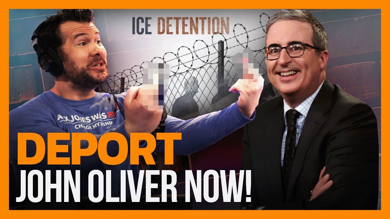 REBUTTAL: John Oliver Lies His A** Off About ICE and Illegals