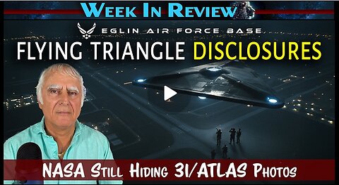 NASA Hiding 3I-Atlas Photos and Eglin AFB Flying Triangle Disclosures