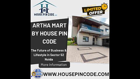 Artha Mart By House Pin Code – The Future of Business & Lifestyle in Sector 52 Noida.