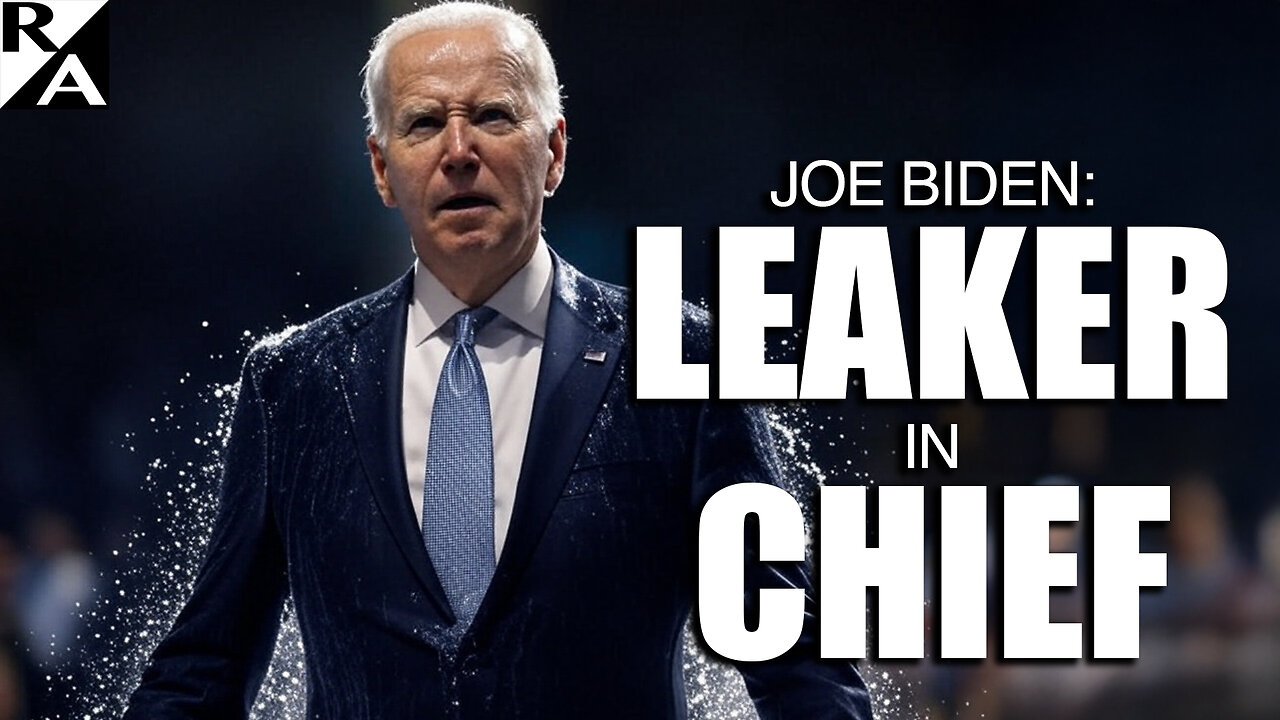 Joe Biden: Leaker-in-Chief