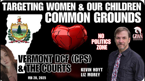 COMMON GROUNDS: VERMONT DCF & THE COURTS