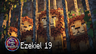 Ezekiel 19 – A Lament for Israel’s Princes | The Bible on BrainRot