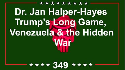 Trump’s Long Game, Venezuela & Hidden War | Dr. Jan Halper-Hayes