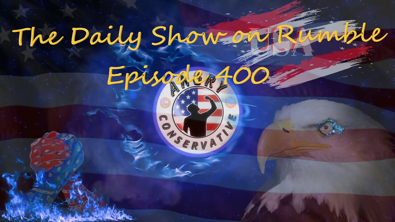 The Daily Show with the Angry Conservative - Episode 400
