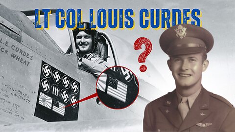The American Ace That Shot Down An American Plane: US Air Force Lt Col Louis Curdes