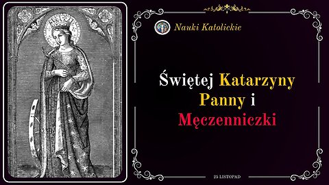 Pokonała mędrców i tyrana - św. Katarzyna Aleksandryjska (25 listopada)