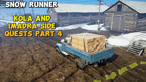 Snow Runner Kola and Imadra Side Quest Part 4