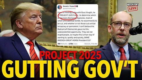 Trump GUTTING Government with PROJECT 2025 | The Tony Michaels Podcast #1005