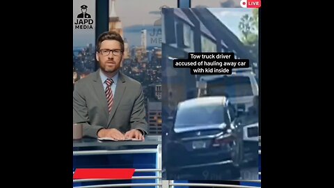 Surveillance video shows man rushing back as tow truck drives off with his daughter inside. #japd