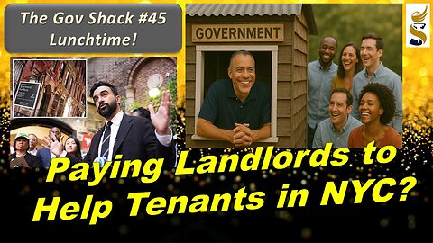 Gov Shack No. 4​5: Paying Landlords to Help Tenants in NYC? LIVE Talk & Fundraiser!