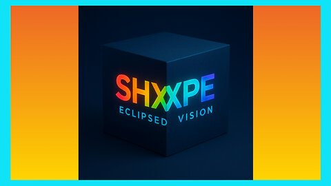 SHXPE - ECLIPSED VISION