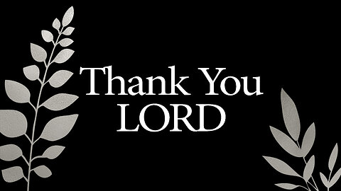 Thank You LORD Jesus | Christian Prayer