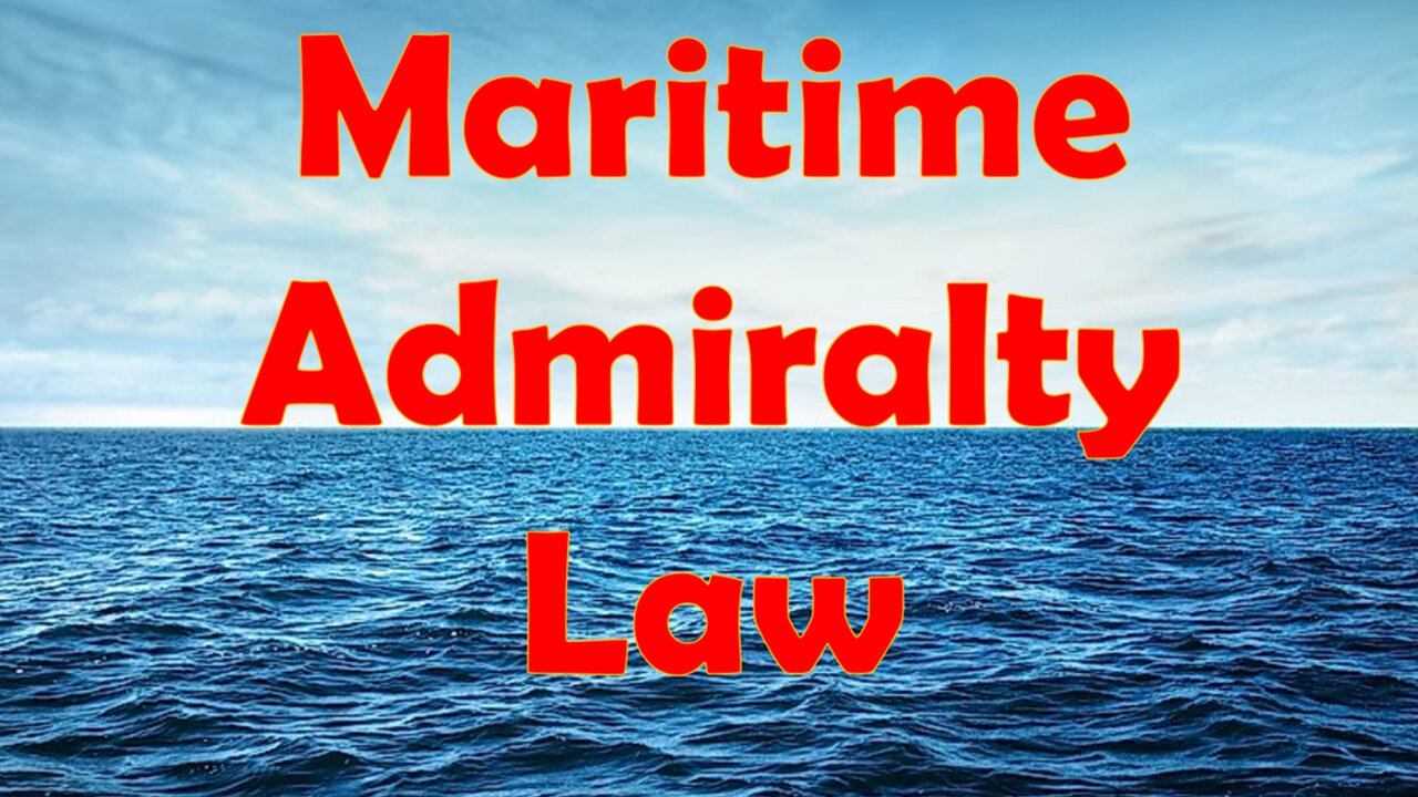 Maritime Admiralty Law