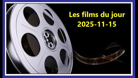 Les films du jour = 2025-11-15