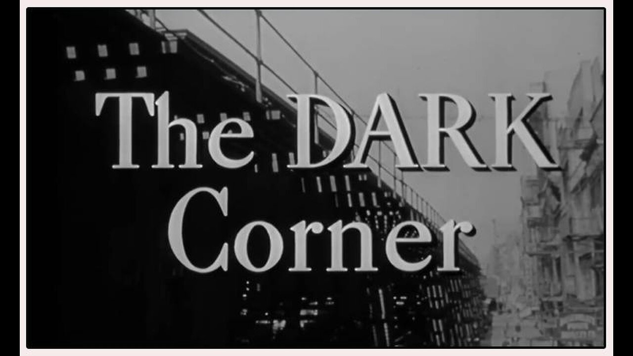 The Dark Corner (Movie Trailer) 1946