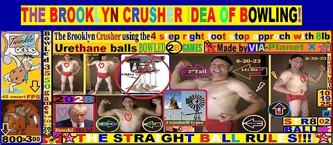 The Brooklyn Crusher's Idea of the way bowling should be done the simple way