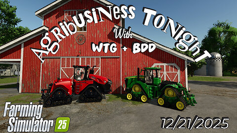 AgriBusiness Tonight | 12/21/2025