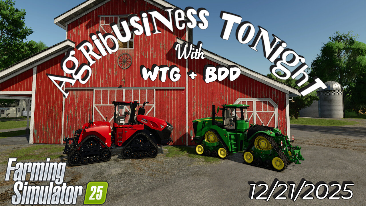 AgriBusiness Tonight | 12/21/2025