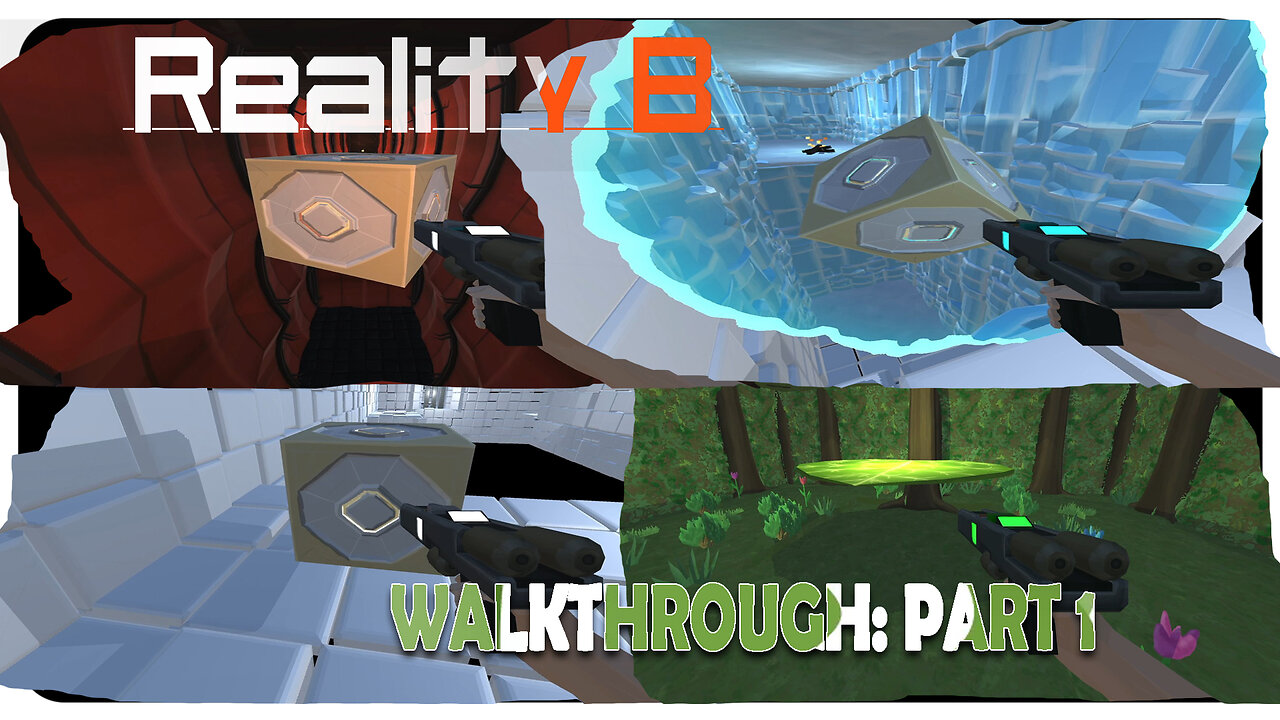 Reality B | Challenging Portal game | Part 1