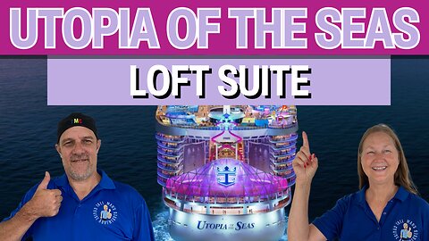 Utopia of the Seas Loft Suite Cabin 18204 | Tall Man's Cruise Adventures