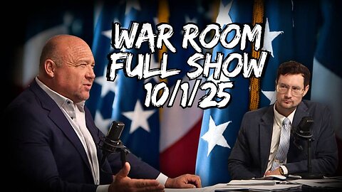 War Room WEDNESDAY FULL SHOW 10/1/25