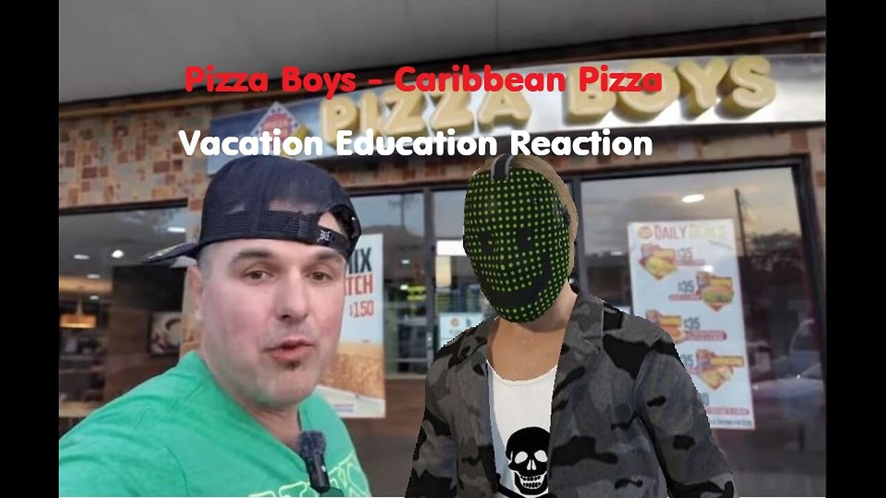 Vacation Education Reaction - Pizza Boy In The Caribbean - 2025