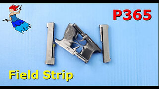 SIG P365 FIELD STRIP // How to field strip the Sig P365, Sig P365 XL, Sig P365 SAS