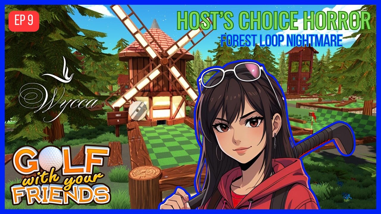🔵 HOSTS CHOICE HORROR: FOREST LOOP NIGHTMARE 🔵 | Golf with Friends |EP 9